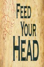 Watch Feed Your Head 123MovieFree