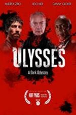 Watch Ulysses: A Dark Odyssey 123MoviesFree