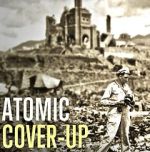 Watch Atomic Cover-up 123moviesfree