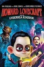 Watch Howard Lovecraft &amp; the Undersea Kingdom 123MoviesFree