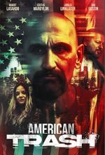 Watch American Trash 123MovieFree