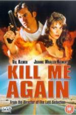 Watch Kill Me Again 123MovieFree