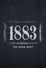 Watch 1883: The Road West (TV Special 2022) 123moviesfree