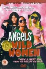 Watch Angels' Wild Women 123MovieFree