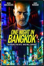 Watch One Night in Bangkok 123MovieFree