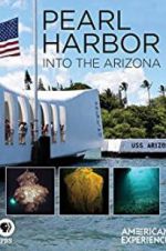 Watch Pearl Harbor: Into the Arizona 123moviesfree