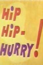 Watch Hip Hip-Hurry! 123MovieFree