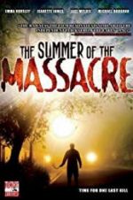Watch The Summer of the Massacre 123moviesfree