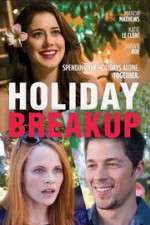 Watch Holiday Breakup 123MovieFree