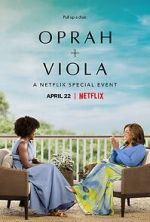 Watch Oprah + Viola: A Netflix Special Event (TV Special 2022) 123moviesfree