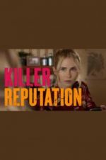 Watch Killer Reputation 123MovieFree