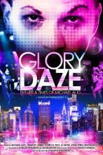 Watch Glory Daze The Life and Times of Michael Alig 123MovieFree