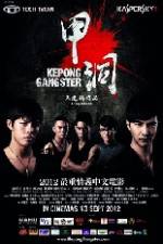 Watch Kepong Gangster 123MovieFree