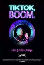 Watch TikTok, Boom. 123moviesfree