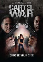 Watch Cartel War 123MoviesFree