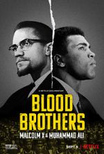 Watch Blood Brothers: Malcolm X & Muhammad Ali 123moviesfree