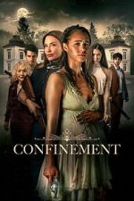 Watch Confinement 123moviesfree