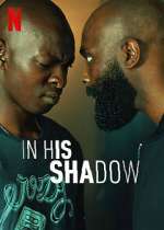 Watch In His Shadow 123MovieFree