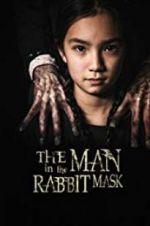 Watch The Man in the Rabbit Mask 123MovieFree