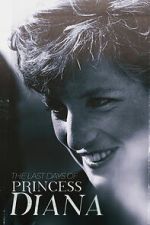 Watch The Last Days of Princess Diana 123moviesfree