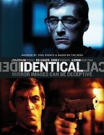 Watch Identical 123MovieFree