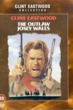 Watch The Outlaw Josey Wales 123MovieFree