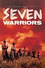 Watch Seven Warriors 123MovieFree