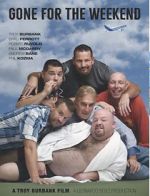 Watch Gone for the Weekend 123MovieFree