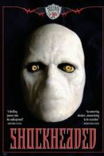 Watch Shockheaded 123MoviesFree