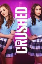 Watch Crushed 123moviesfree