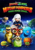 Watch Monsters vs Aliens: Mutant Pumpkins from Outer Space (TV Short 2009) 123MovieFree