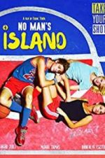Watch No Man\'s Island 123MoviesFree