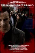 Watch Running in Traffic 123MovieFree
