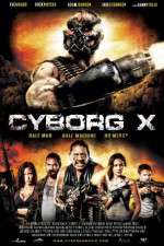 Watch Cyborg X 123MoviesFree