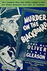 Watch Murder on the Blackboard 123MoviesFree
