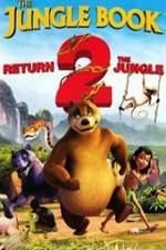 Watch The Jungle Book Return 2 the Jungle 123MoviesFree