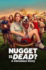 Watch Nugget Is Dead: A Christmas Story 123MovieFree