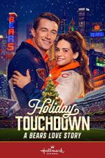 Watch Holiday Touchdown: A Bears Love Story 123moviesfree