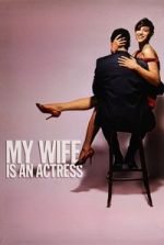 Watch My Wife Is an Actress 123MovieFree
