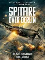 Watch Spitfire Over Berlin 123MovieFree