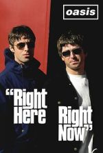 Watch Oasis: Right Here Right Now 123moviesfree
