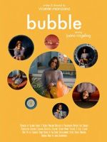 Watch Bubble (Short 2019) 123MovieFree