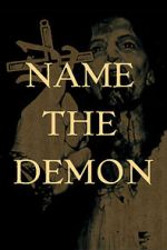 Watch Name the Demon 123moviesfree