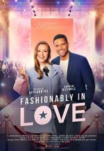 Watch Fashionably in Love 123MoviesFree