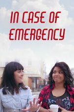Watch In Case of Emergency 123moviesfree
