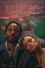 Watch Exhibiting Forgiveness 123MovieFree
