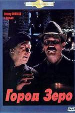 Watch Gorod Zero 123MovieFree