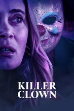 Watch Killer Clown 123moviesfree
