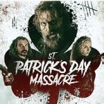 Watch St. Patrick\'s Day Massacre 123moviesfree