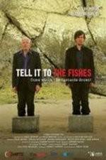 Watch Tell It to the Fishes 123MovieFree